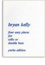Kelly, Bryan - Four Easy Pieces for Cello or Double Bass