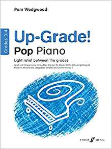 Up-Grade! Pop Grades 3-4 - Wedgwood - piano