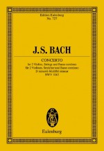 Bach, J.S. - Double Concerto in D Minor for 2 Violins - study score