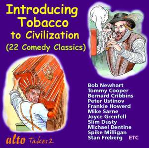 22 Comedy Classics: Introducing Tobacco to Civilization - CD