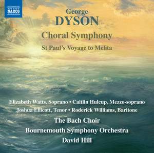 Dyson - Choral Symphony, etc - CD