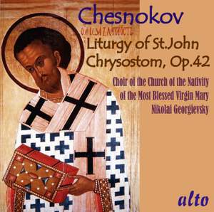 Chesnokov - Liturgy of St.John Chrysostom op.42 - CD