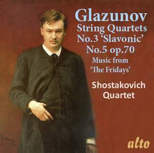 Glazunov - String Quartets 3 & 5 + Music from 'The Fridays' - CD