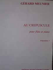 Meunier - Au Crepuscule for flute + piano