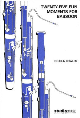 Cowles - 25 Fun Moments for bassoon