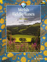 Welsh Fiddle Tunes - 97 Traditional Pieces for Violin - Philips, Sian gol./ed.