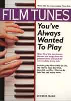 Film Tunes You've Always Wanted To Play - intermediate piano