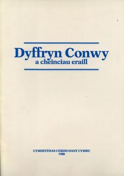 Dyffryn Conwy a chenciau eraill