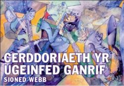 Cerddoriaeth yr Ugeinfed Ganrif - Webb