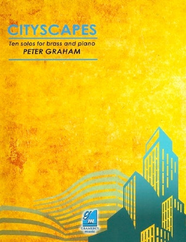 Graham, Peter - Cityscapes for Eb horn + piano