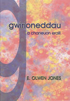 Gwirioneddau a chaneuon eraill - Jones, E. Olwen