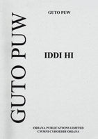 Iddi Hi - Puw, Guto