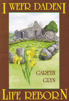 I Wefr Dadeni / Life Reborn - Glyn, Gareth - Llais uchel/ high voice