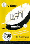 Little Light Music, A for Trombone - Iveson, arr.
