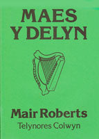 Maes y Delyn - Roberts, Mair tr./arr.