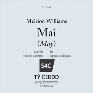 Mai - Williams, Meirion - soprano
