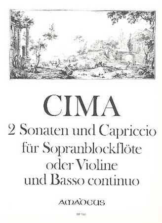 Cima - 2 Sonatas & Capriccios for treble recorder (or violin) + basso continuo