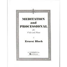 Bloch - Meditation and Processional - Viola