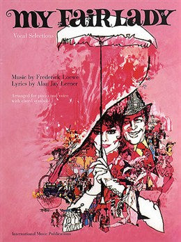 My Fair Lady - Loewe - vocal selection