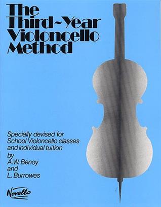 Third-Year Violoncello Method - Benoy & Burrowes