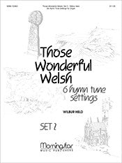 Held - Those Wonderful Welsh - 6 Hymn Tune Settings. Set 2