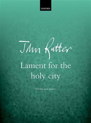 Rutter - Lament for the Holy City - violin + piano
