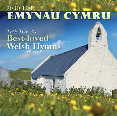Top 20 Best-Loved Welsh Hymns / 20 Uchaf Emynau Cymru CD