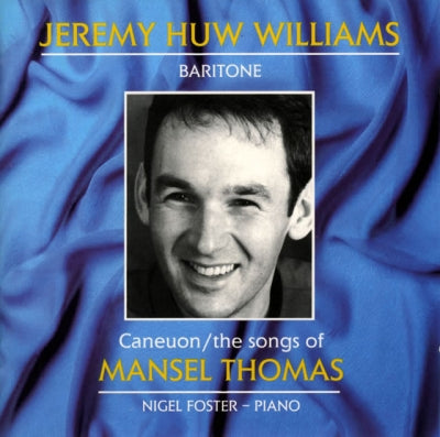 Thomas, Mansel - Caneuon / The Song of - Williams, Jeremy Huw - CD