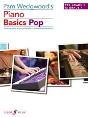 Piano Basics Pop (Pre Grade-Grade 1) - Wedgwood