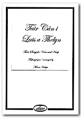 Tair C‰n i lais a thelyn / Three songs for voice & harp - Heulyn, Meinir tr./arr.